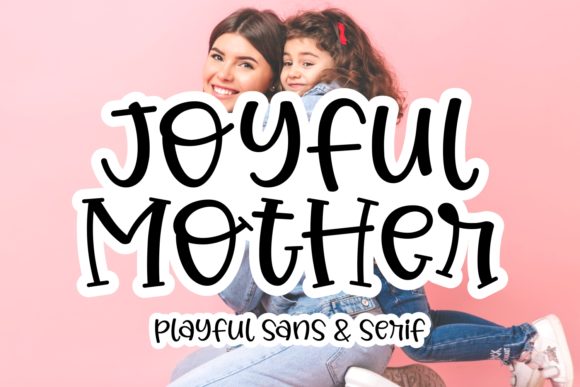 Joyful Mother Font for Web Design