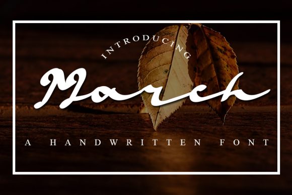 March: A Handwritten Font That Delights