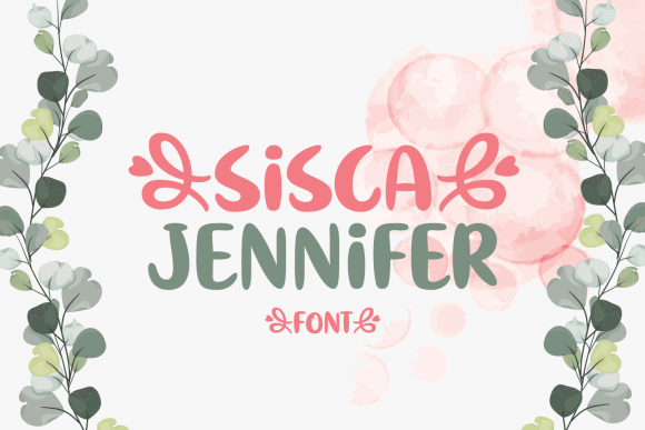 Sisca Jennifer: A Trendy Handwritten Font